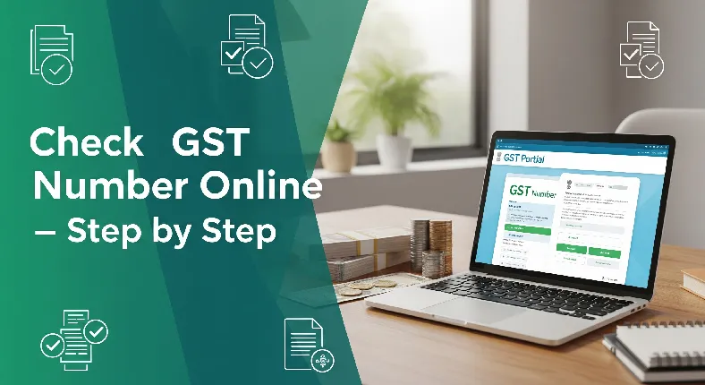 Laptop showing GST portal, stacks of Indian rupee notes and coins, with overlay text ‘Check GST Number Online – Step by Step’, bright daylight, finance and verification theme